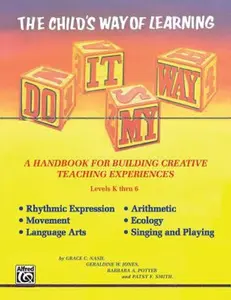 USED-Do It My Way: The Child's Way of Learning (Levels K Thru 6) by Grace Nash (Plastic Comb)