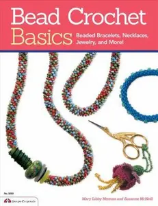USED Book - Bead Crochet Basics: Beaded Bracelets, Necklaces, Jewelry, and More! (Design Originals) 30 Projects, from Beginner to Experienced, with Step-by-Step Instructions by Mary Libby Neiman (Paperback) - english