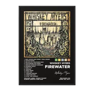 Whiskey Myers - Firewater Album Poster No Frame / Album Cover Poster / Music Gift / Music Wall Decor / Album Art / Gift For Fan(Note: Frame shown for display only) Ornaments Room
