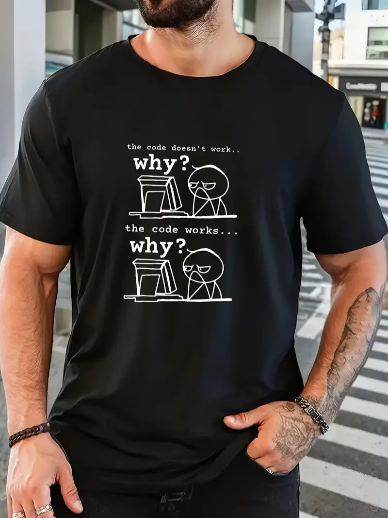 The Code Doesn't Work Why The Code Works Why Funny Programmer Stick Figure T-Shirt Coding Developer Graphic Tee Gift For Software Engineer Men Women