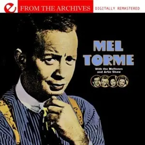Mel Torm - With the Meltones & Artie Shaw: From the Archives  [COMPACT DISC - CD]