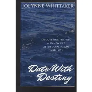 USED-Date With Destiny Paperback Whittaker by Jolynne Whittaker (Paperback)