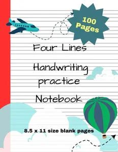 4 Line English Handwriting Practice Book / Four Lines Handwriting Notebook for Kids: Blank Four Lines Practice Notebook for Kids | Grades K-4 | 4 Line ... Writing Notebook / Kindergarten Writing Paper