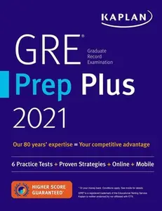 USED-GRE Prep Plus 2021: 6 Practice Tests + Proven Strategies + Online + Video + Mobile by Kaplan Test Prep (Paperback)