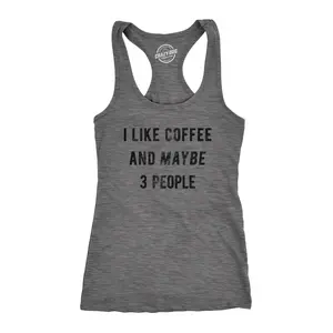 Womens Fitness Tank I Like Coffee and Maybe 3 People Tanktop Funny Sarcastic Shirt Funny Racerback Tank Cute Slimming Tank tops comfortable soft top Funny Coffee Sleeveless Tee Novelty Tank Tops for Women Dark Grey