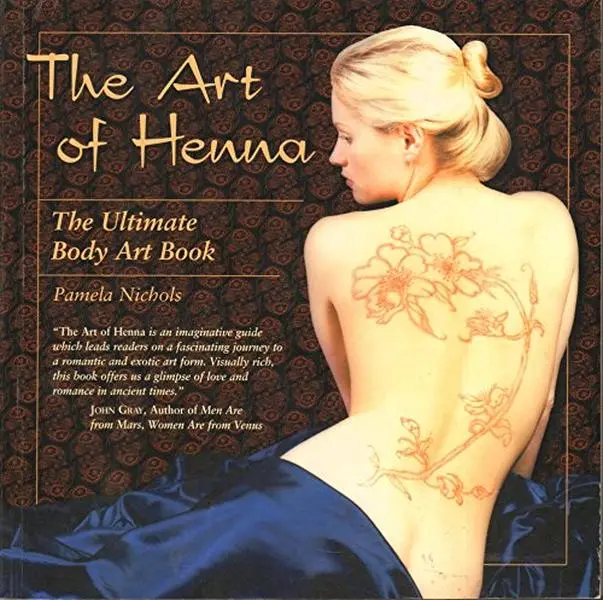 USED-Art of Henna: The Ultimate Body Art Book and Kit by Pamela Nichols (Paperback)