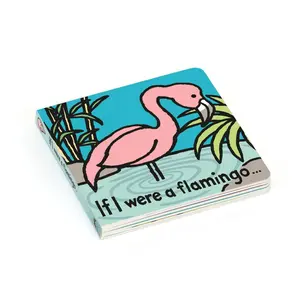 If I Were A Flamingo Board Book Jellycat