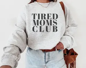 Tired Moms Club Sweatshirt, Funny Mom Crewneck, Tired Mom Apparel, Gift for Moms