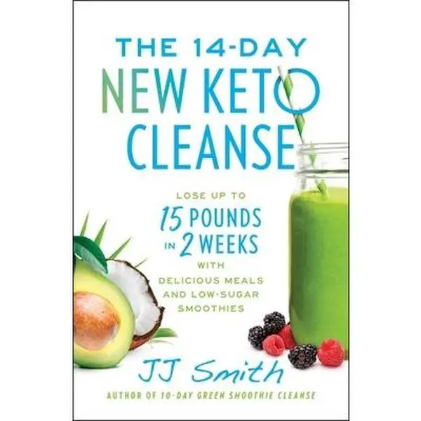 USED Book - The 14-Day New Keto Cleanse: Lose Up to 15 Pounds in 2 Weeks with Delicious Meals and Low-Sugar Smoothies by Smith, Jj (Paperback) - english