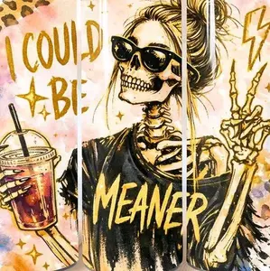 20oz I Could Be Meaner Tumbler - Unique Design with Skeleton and Text - Perfect for Daily Use