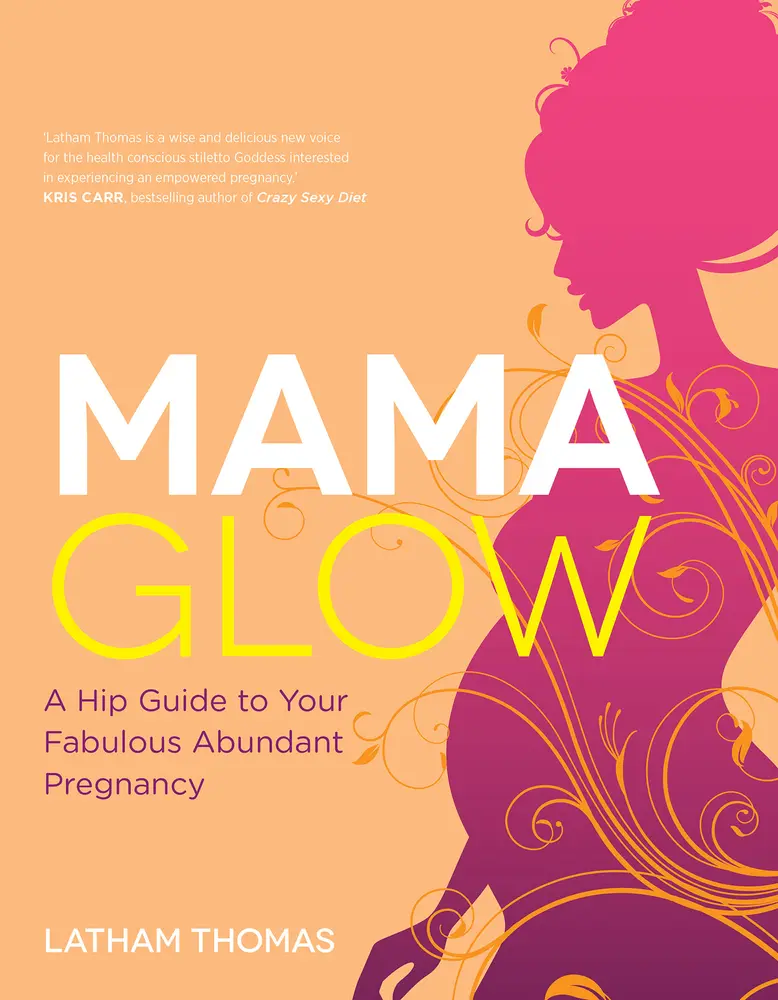 USED Book - Mama Glow: A Hip Guide to Your Fabulous Abundant Pregnancy by Thomas, Latham (Paperback) - english