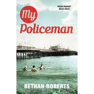 USED-My Policeman by Roberts, Bethan (Paperback)