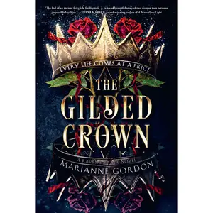 The Gilded Crown: A Raven's Trade Novel by Marianne Gordon [Paperback Book]
