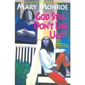 USED-God Still Don't Like Ugly by Mary Monroe (Hardcover)