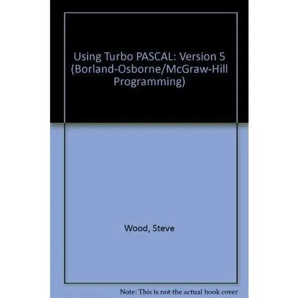 USED Book - Using Turbo Pascal Version 5 (Programming Series) by Steve Wood (Paperback) - english