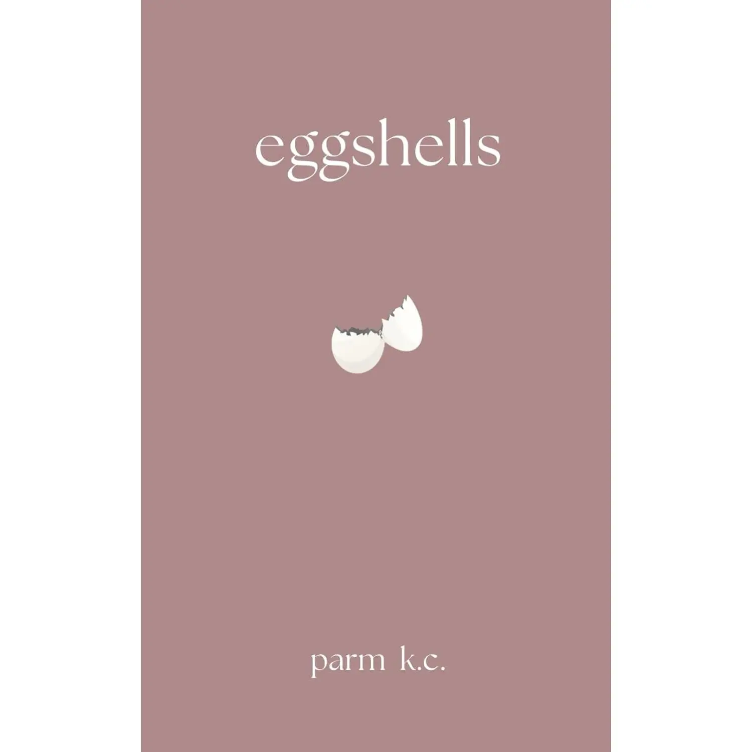 Eggshells Eggshells