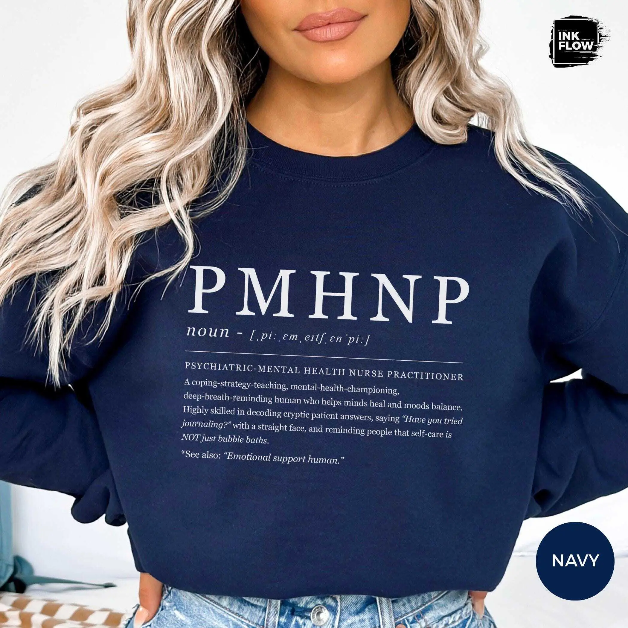 Funny PMHNP Definition T-Shirt / Sweatshirt & Hoodie , Psychiatric Mental Health Nurse Practitioner T-Shirt, Psych nurse Cotton Fabric