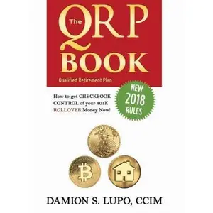 USED Book - The QRP Book: How to get Checkbook Control of your 401k money now by Damion S Lupo (Paperback) - english