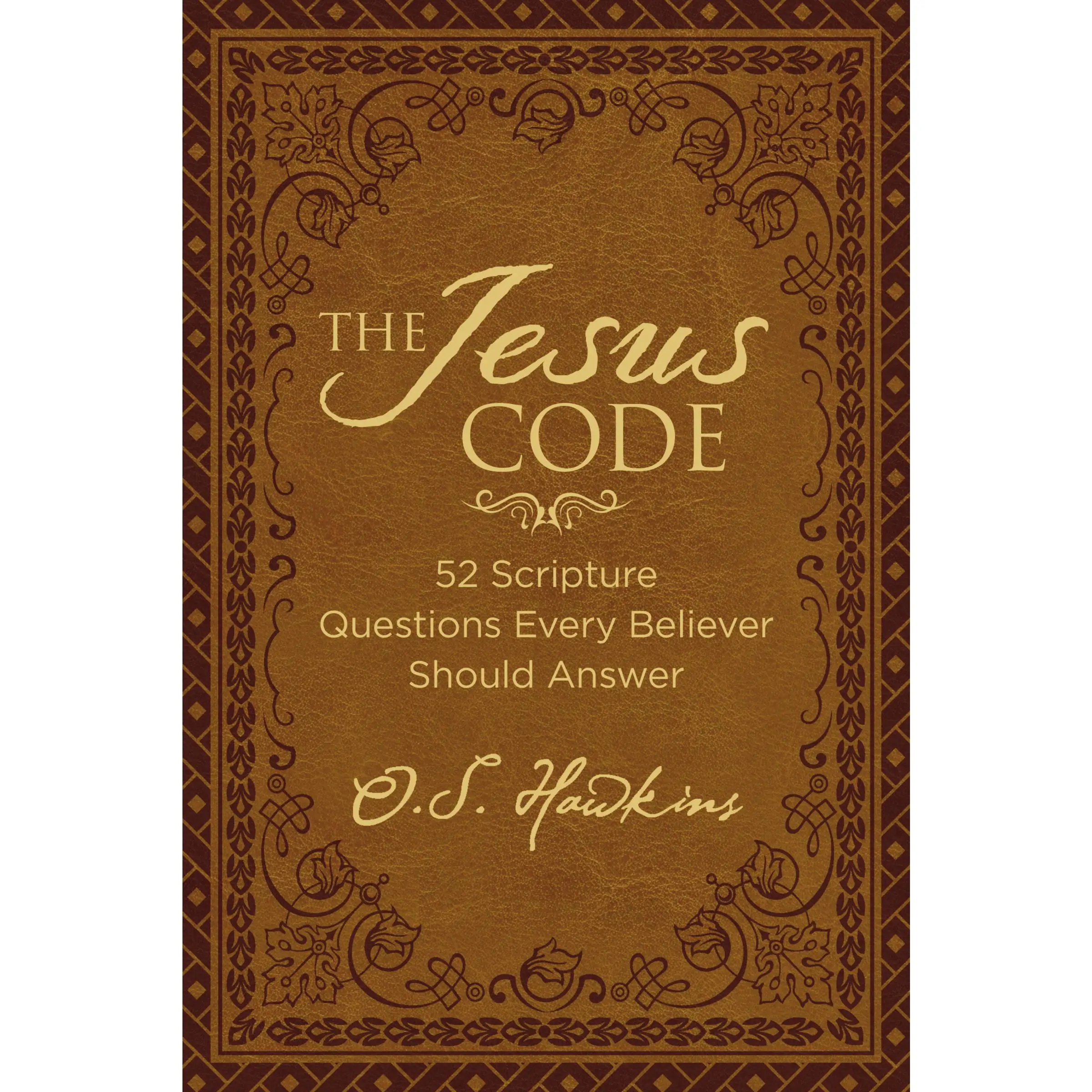 The Jesus Code: 52 Scripture Questions Every Believer Should Answer (The Code Series) by O. S. Hawkins [Padded Hardback Book]