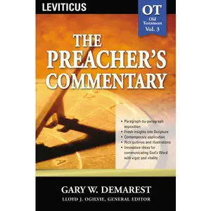 The Preacher's Commentary - Vol. 03: Leviticus