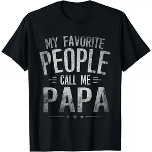 [100% Cotton] Mens My Favorite People Call Me Papa Shirt Funny Father'S Day T-Shirt, everyday casual, summer essential, for adults, lightweight feel, for students, soft touch fabric