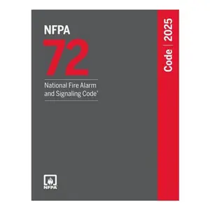 NFPA 72 National Fire Alarm and Signaling Code, 2025