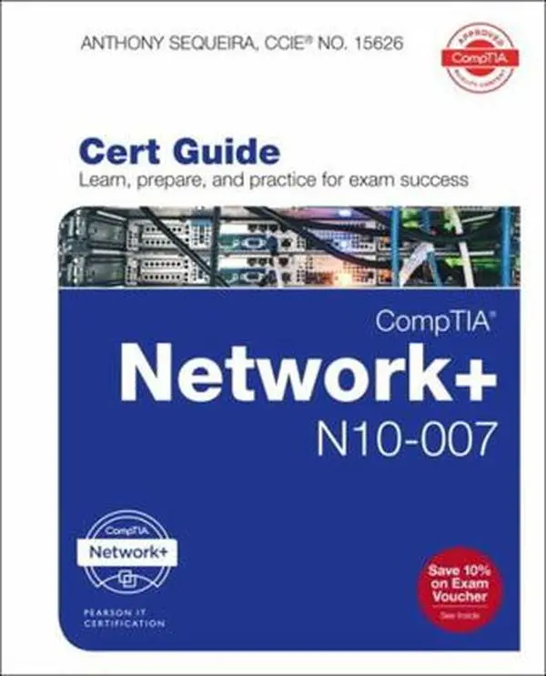 USED-Comptia Network+ N10-007 Cert Guide by Sequeira, Anthony (Hardcover)
