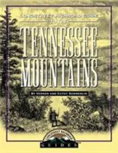 USED-Longstreet Highroad Guide to the Tennessee Mountains (The Highroad Guides) by Vernon Summerlin (Paperback)