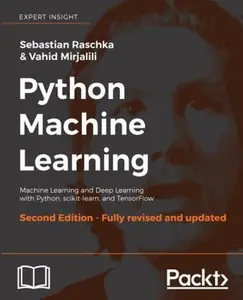 USED-Python Machine Learning - Second Edition: Machine Learning and Deep Learning with Python, scikit-learn, and TensorFlow by Raschka, Sebastian (Paperback)