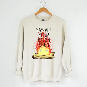Calcifer May All Your Bacon Burn Howl's Moving Castle T-Shirt, Sweatshirt, Hoodie