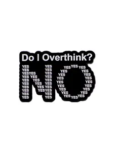 “Do I overthink? Fashion Cartoon Pin, Simple English Design Zinc Alloy Badge, Unisex Casual Accessory for All Seasons