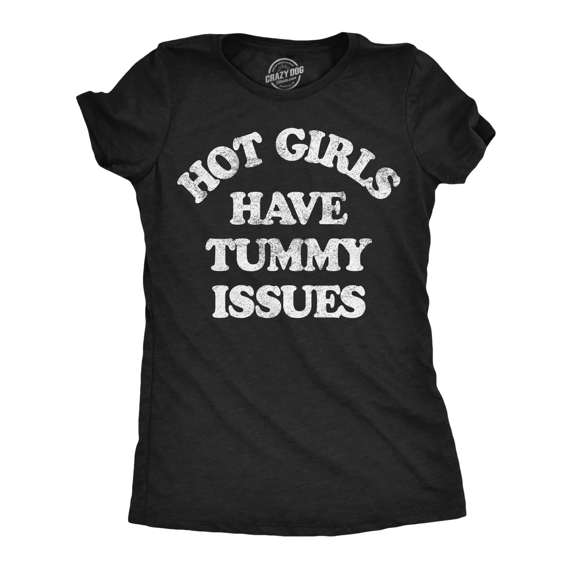Womens Funny T Shirts Hot Girls Have Tummy Issues Sarcastic Tee For Ladies Funny Womens T Shirts Cute Vintage Fashion Casual Ladies T-Shirt Gift Funny  Top Women's Novelty Tees Black -