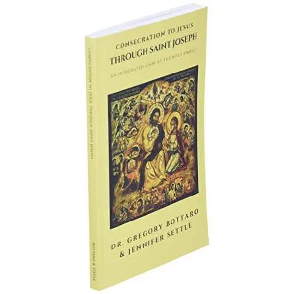 USED Book - Consecration to Jesus through St. Joseph: An Integrated Look At the Holy Family by Dr. Gregory Bottaro (Paperback) - english