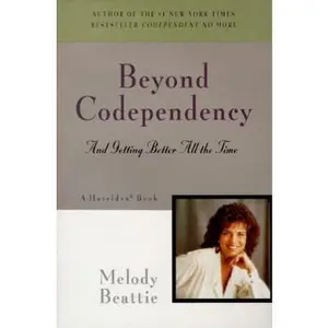 USED-Beyond Codependency and Getting Better All the Time by Melody Beattie (Paperback)