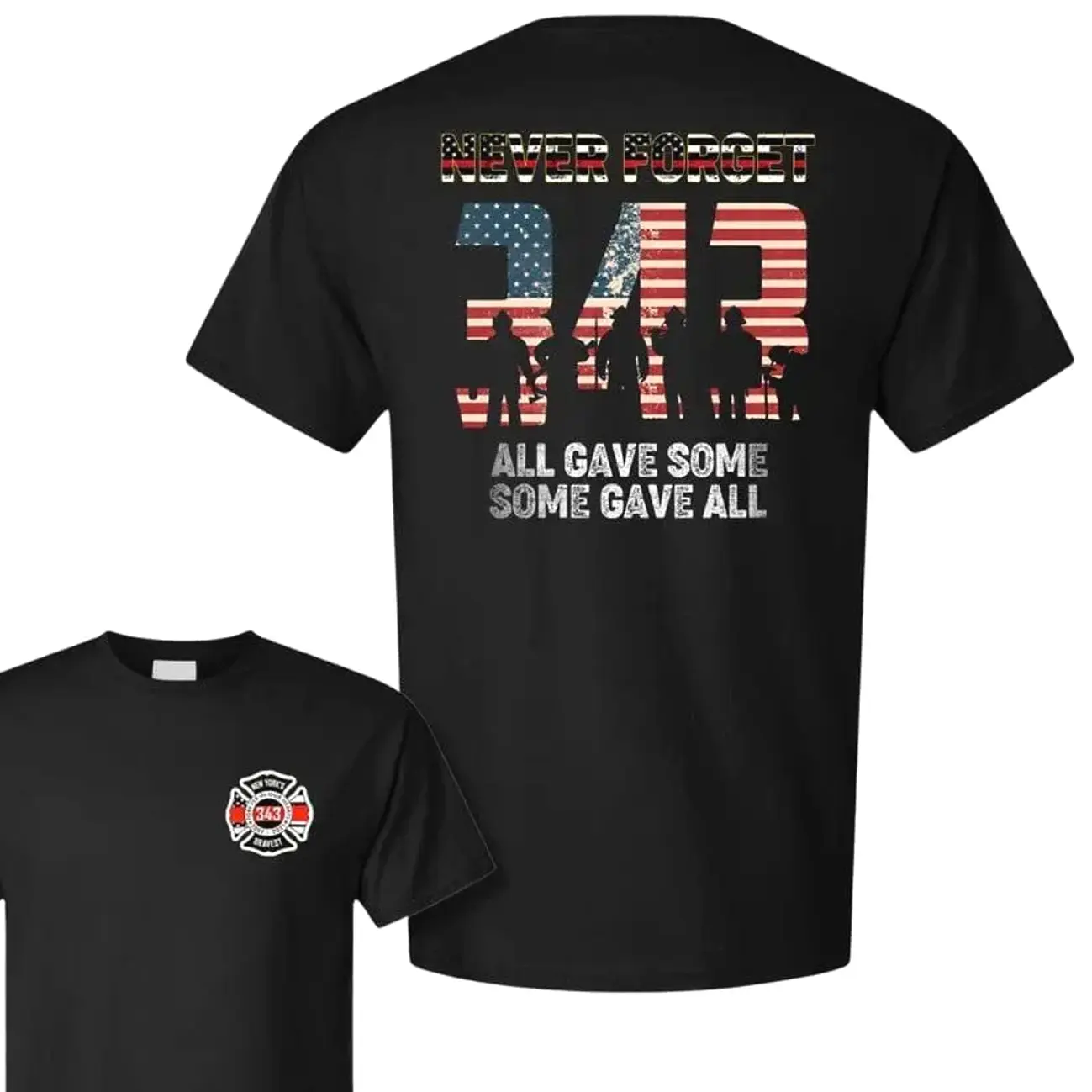 Never Forget 343 911 Memorial Firefighter T-Shirt, American Flag Tribute Graphic Tees, Casual Cotton Top, Honoring Heroes, Back to School, Made in USA, Menswear, Womenswear