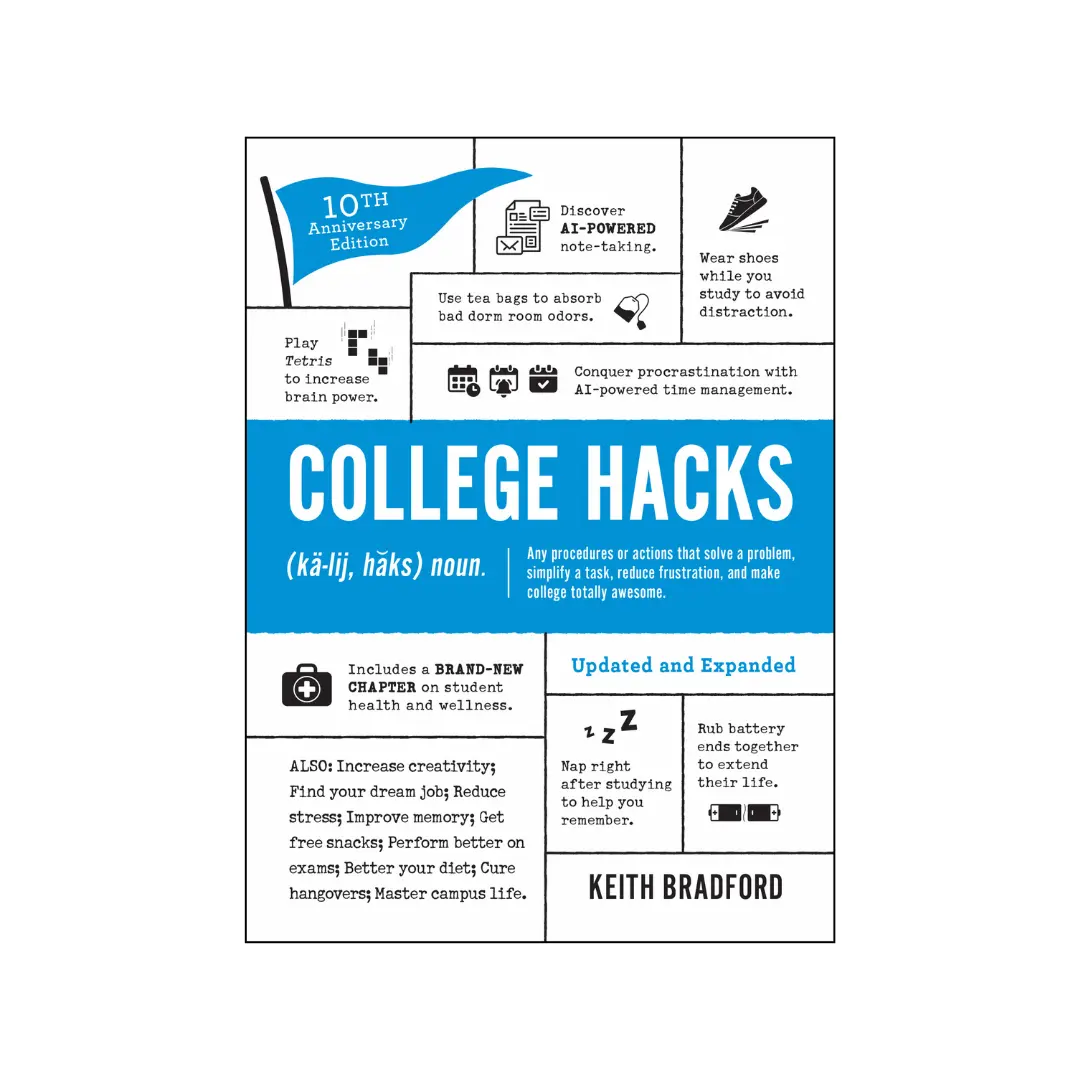 College Hacks: Updated and Expanded