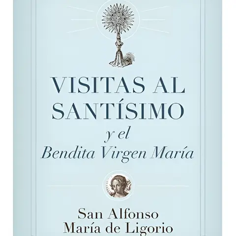 Visits to the Blessed Sacrament Spanish Edition Devotional Booklet - Humanities & Social Sciences, Religion & Philosophy, Spiritual Adoration Guide, Inner Peace Companion with 31 Meditative Reflections for Deeper Devotion