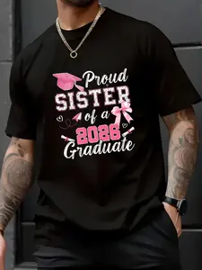100% Cotton Unisex Graduation Family Senior Proud Sister of a 2026 Graduate T-Shirt – Soft & Breathable, Lounge & Party Wear, Gift for Her