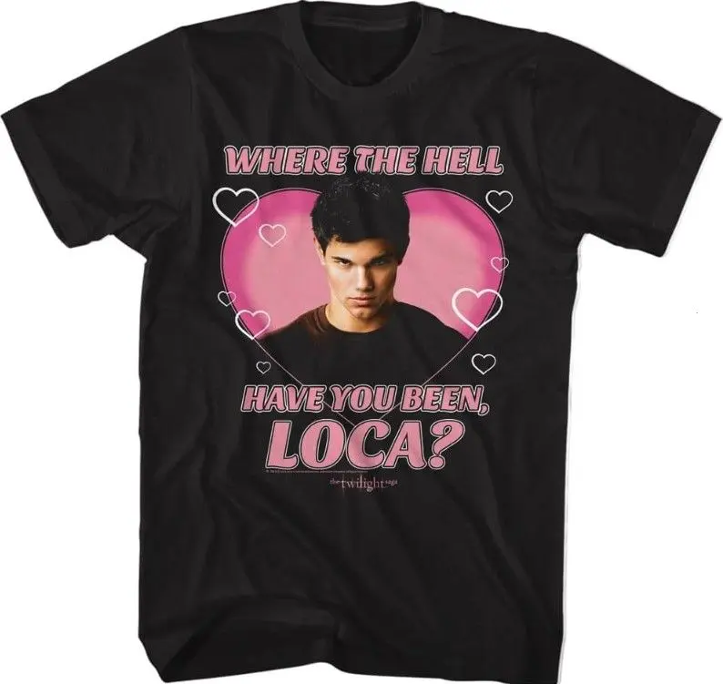 Twilight Movie Where Have You Been Loca Heart Mens Short Sleeve T Shirt