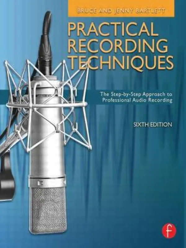 USED Book - Practical Recording Techniques: The Step- by- Step Approach to Professional Audio Recording by Bruce Bartlett (Paperback) - english
