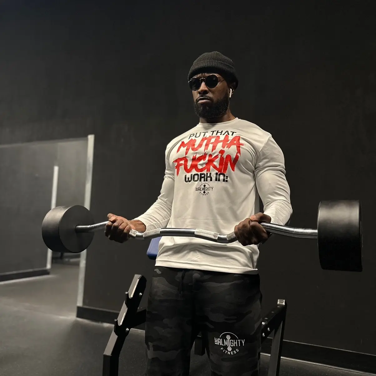 Put That Mutha Fu**in Work In! Long Sleeve Dri-Fit Competitor T Shirt