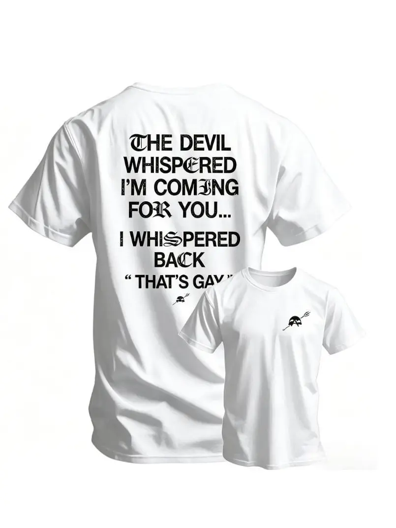 100% Cotto The Devil Whispered I'm Coming For You Men's T-Shirt, Training Tee Funny tee