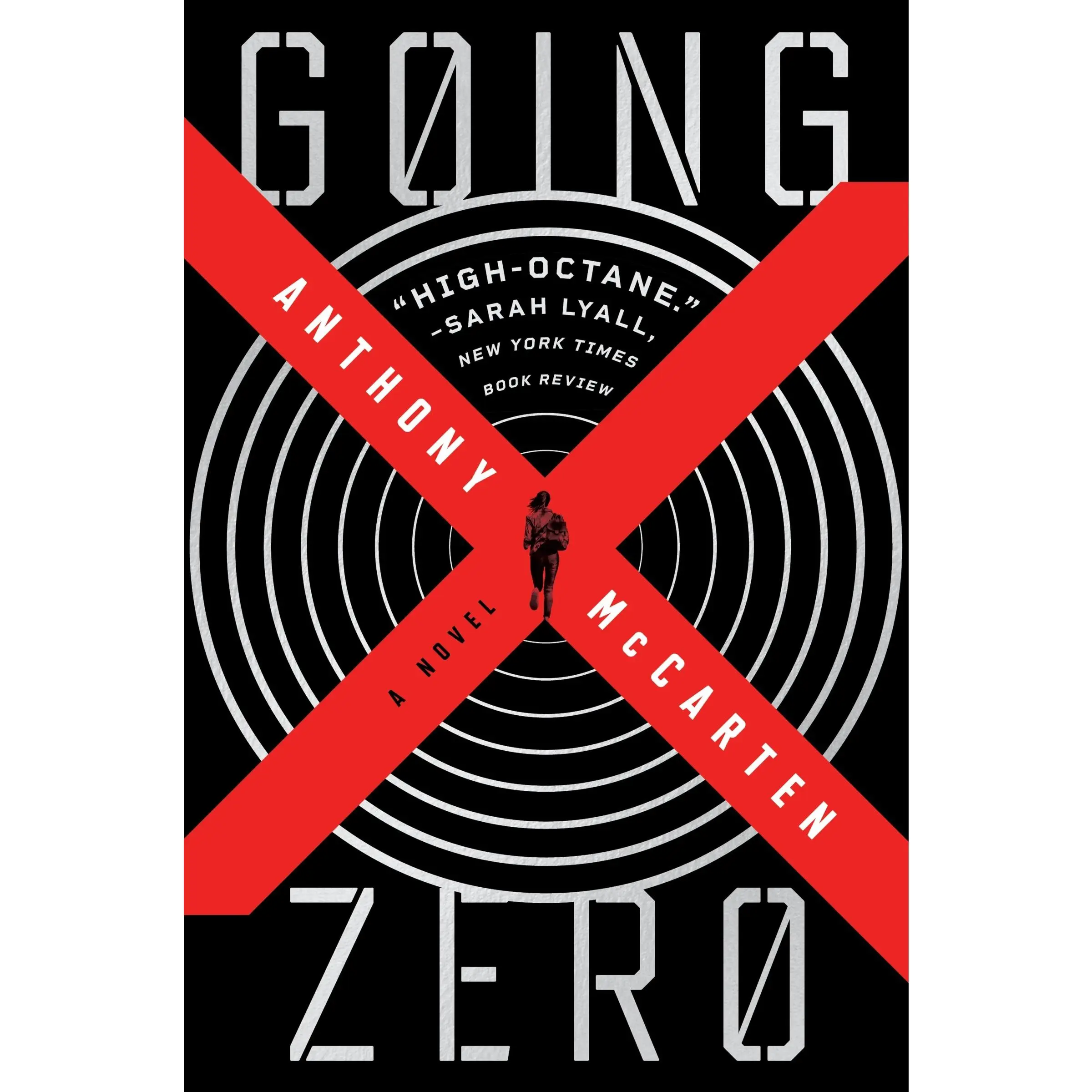 Going Zero: A Novel by Anthony McCarten [Paperback Book]