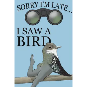 Sorry I'm Late Sticker