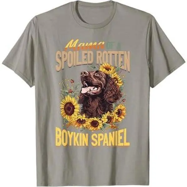 Boykin Spaniel Dog Breed Mama of a Spoiled Rotten Boykin T-Shirt