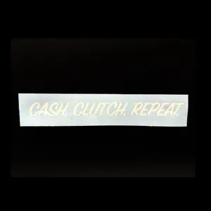 CASH. CLUTCH. REPEAT Decal