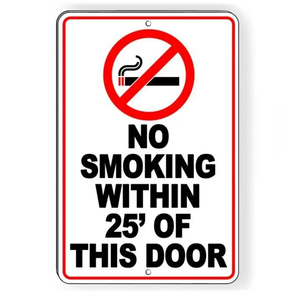 Aluminum No Smoking Sign Within 25 Feet of Door Warning Do Not Smoke Area Durable Indoor Outdoor Use Door Hanging Sign