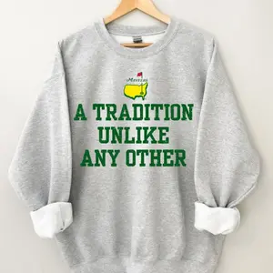[Sale of 50%] Masters Golf 2026 Sweatshirt Vintage Augusta Graphic Shirt, A Tradition Unlike Any Other Shirt, Distressed Classic Golf Fan Apparel, Retro Tournament Style Top  VVI