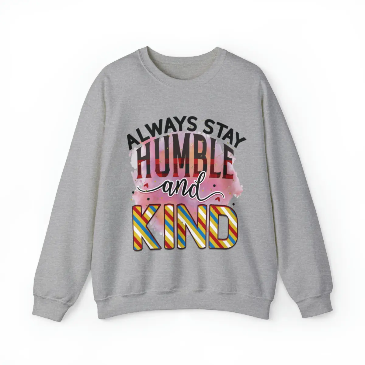 Stay Humble & Kind Unisex Heavy Blend™ Crewneck Sweatshirt