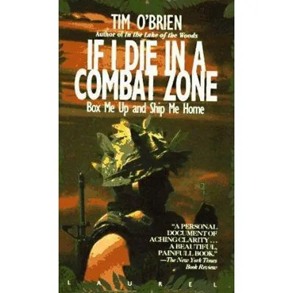USED Book - If I Die in a Combat Zone, Box me Up and Ship Me Home by Tim O'Brien (Unknown) - english